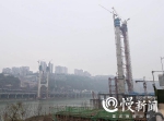 红岩村大桥春节后启动架梁工程 预计明年建成 - 重庆晨网
