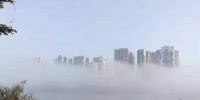 宛若仙境！平流雾今晨邂逅三江之城 - 重庆晨网