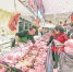 打探节日市场！每天千余吨外地猪肉进入重庆 年货种类丰富 - 重庆晨网