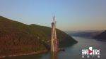 坐拥两项“全国第一”的明月峡长江大桥主塔封顶 - 重庆晨网