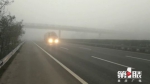 今晨大雾沪渝高速部分路面能见度不足百米 - 重庆晨网