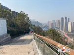 串联5个公园30个文化资源点 半山崖线步道等你来打卡 - 重庆晨网
