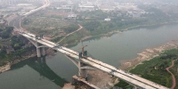 两年内，重庆中心城区将有五座大桥通车 - 重庆晨网