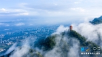 航拍雨后缙云山 宛如壮阔画卷 - 重庆晨网